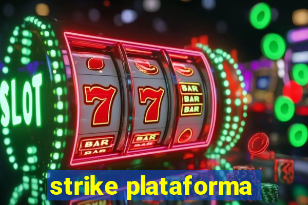 strike plataforma