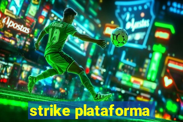 strike plataforma