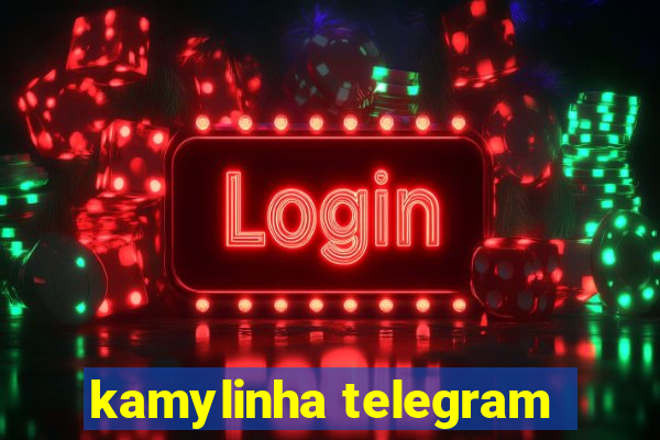 kamylinha telegram