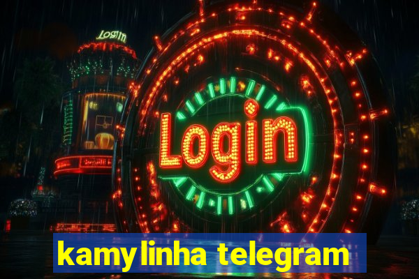 kamylinha telegram