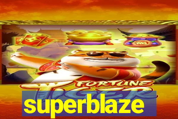 superblaze