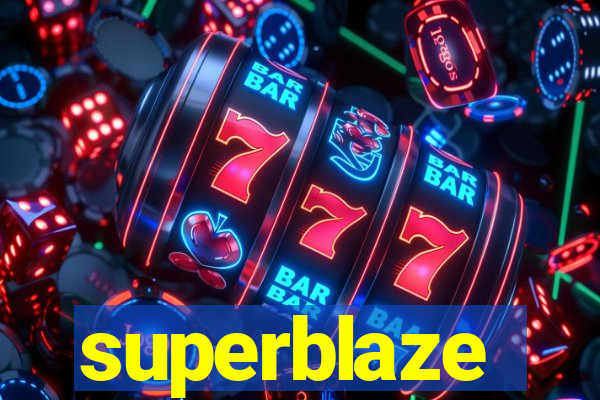 superblaze