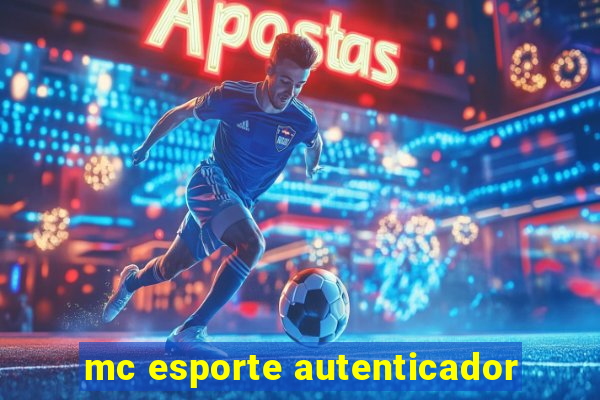 mc esporte autenticador