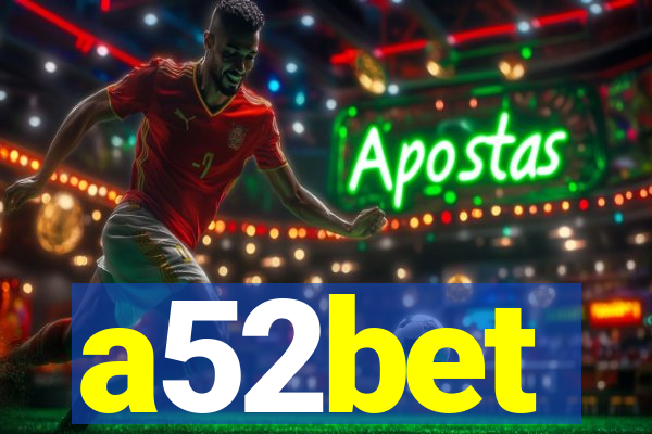 a52bet