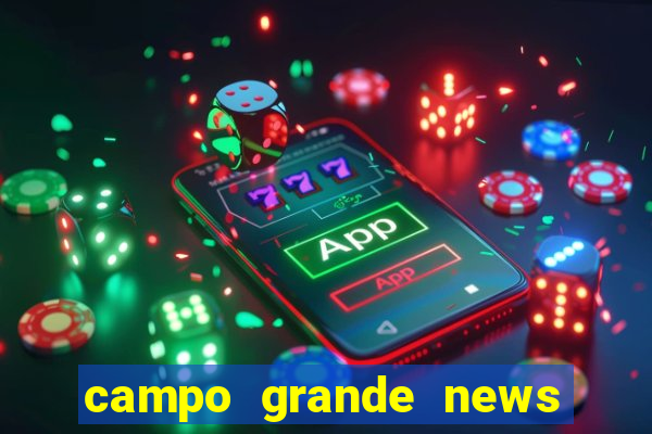 campo grande news jovem morre