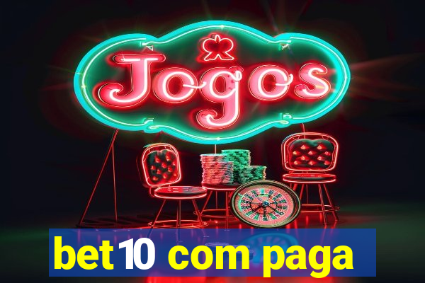 bet10 com paga