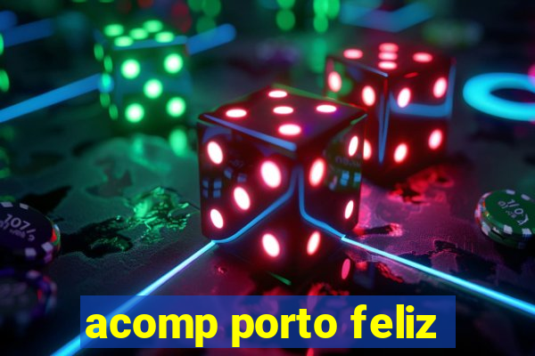 acomp porto feliz