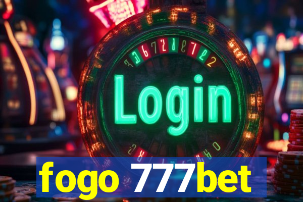 fogo 777bet