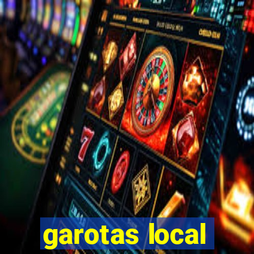 garotas local