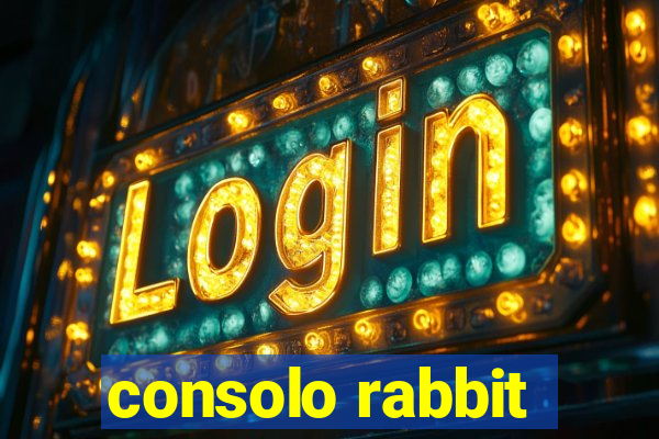 consolo rabbit