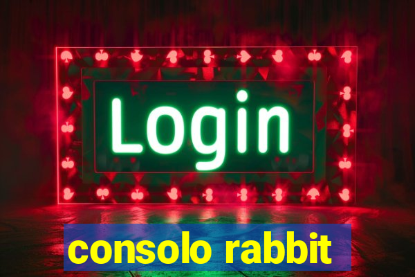 consolo rabbit