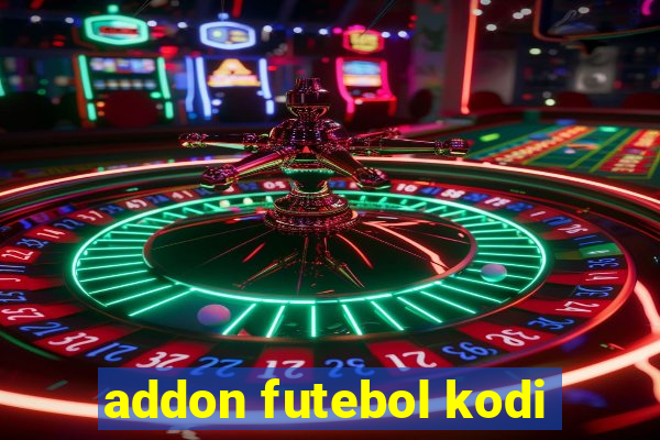 addon futebol kodi