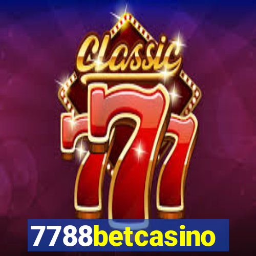 7788betcasino