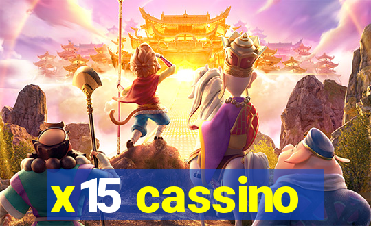 x15 cassino