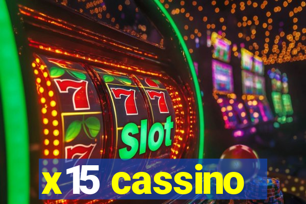 x15 cassino