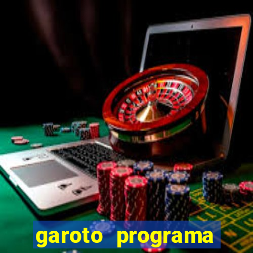 garoto programa zona leste