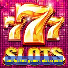 unblocked games classroom