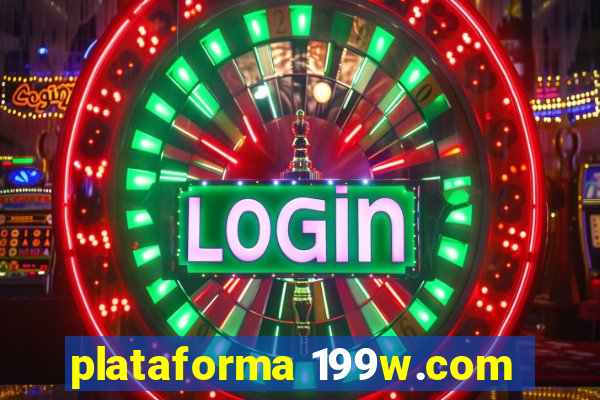 plataforma 199w.com