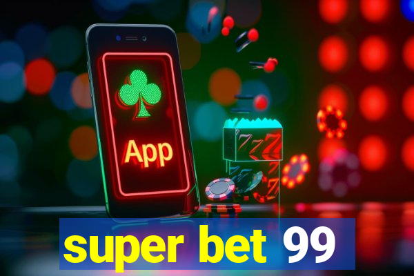 super bet 99