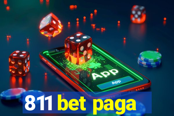 811 bet paga