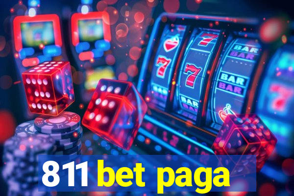 811 bet paga