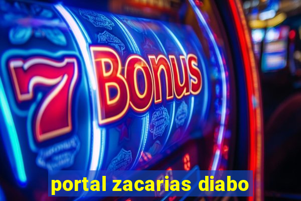 portal zacarias diabo