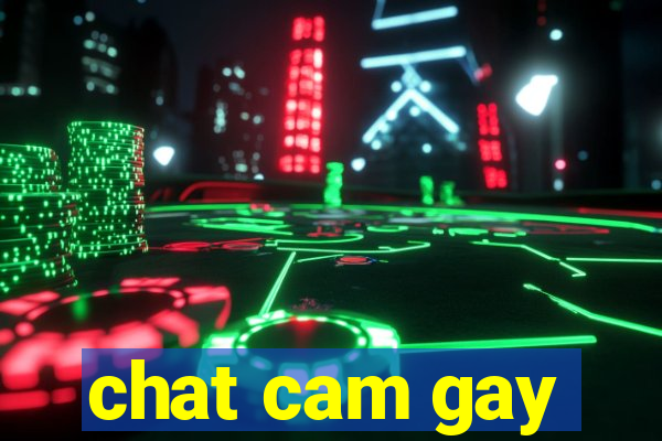 chat cam gay