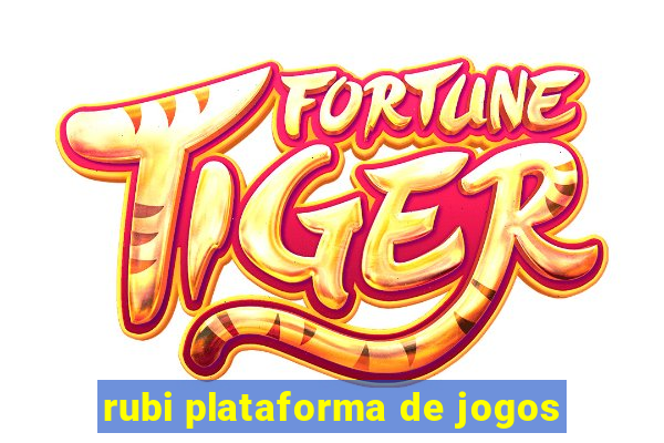 rubi plataforma de jogos