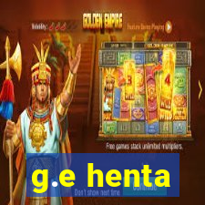 g.e henta