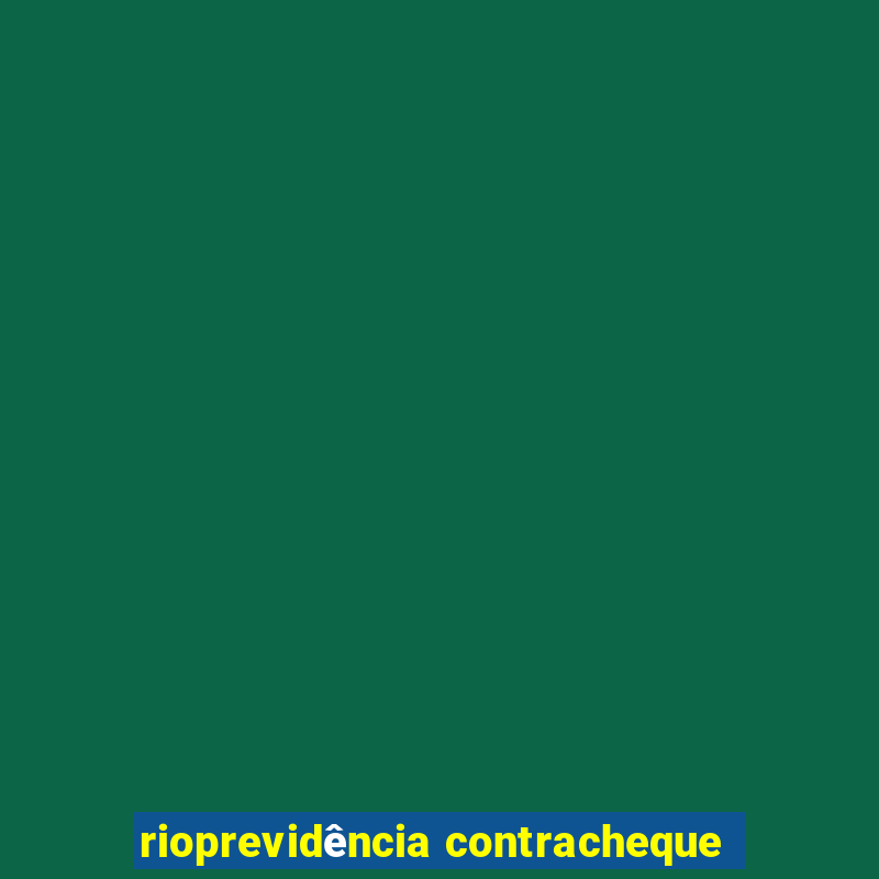 rioprevidência contracheque