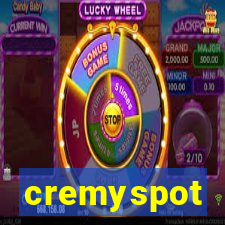 cremyspot