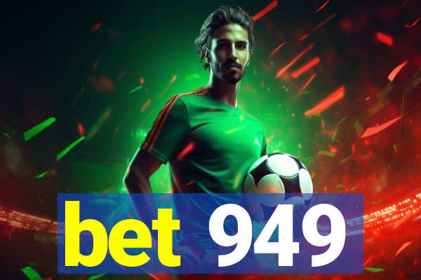 bet 949