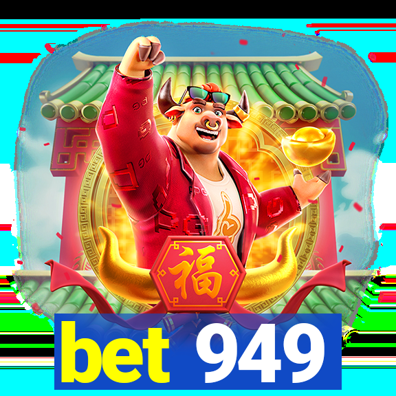 bet 949