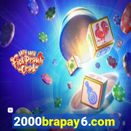 2000brapay6.com