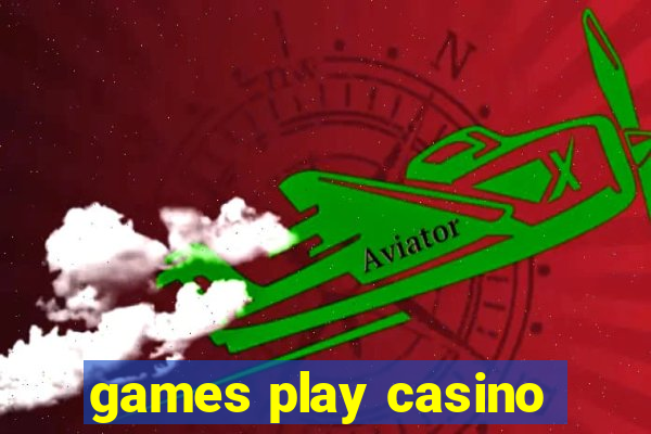 games play casino