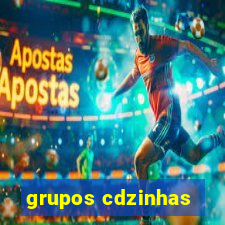 grupos cdzinhas