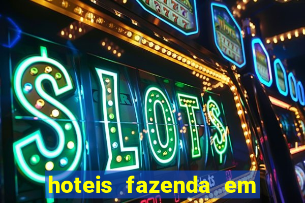 hoteis fazenda em feira de santana