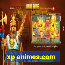 xp animes.com