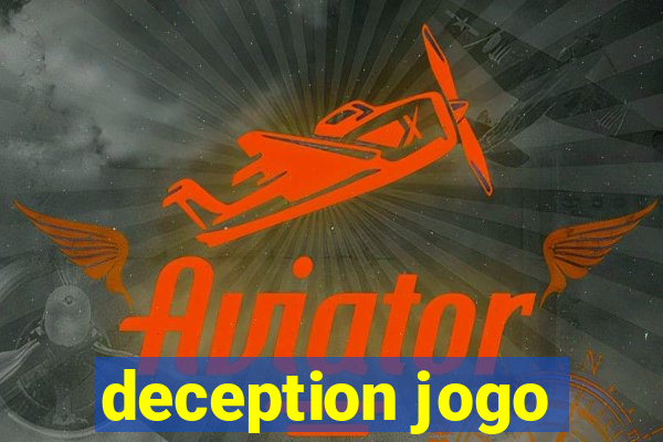 deception jogo