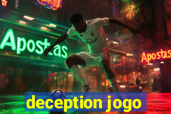 deception jogo