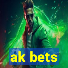 ak bets