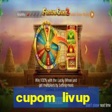 cupom livup primeira compra