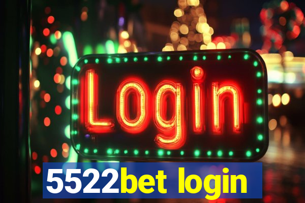 5522bet login