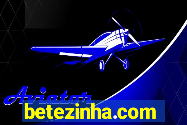 betezinha.com