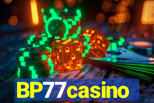 BP77casino