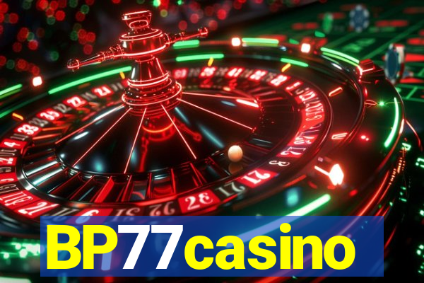 BP77casino