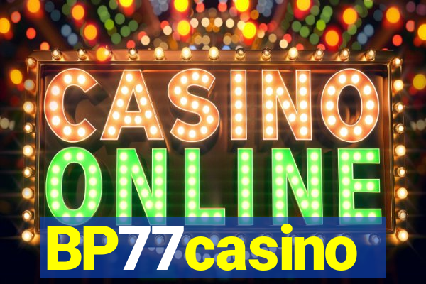 BP77casino