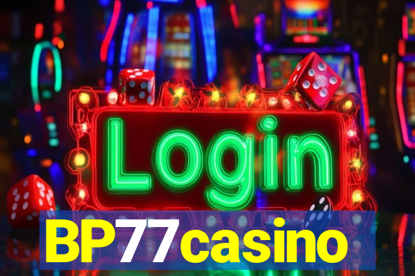 BP77casino