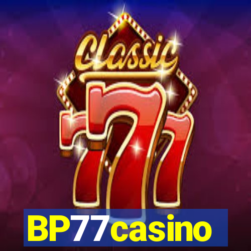 BP77casino