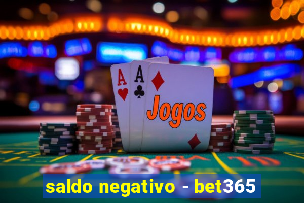 saldo negativo - bet365